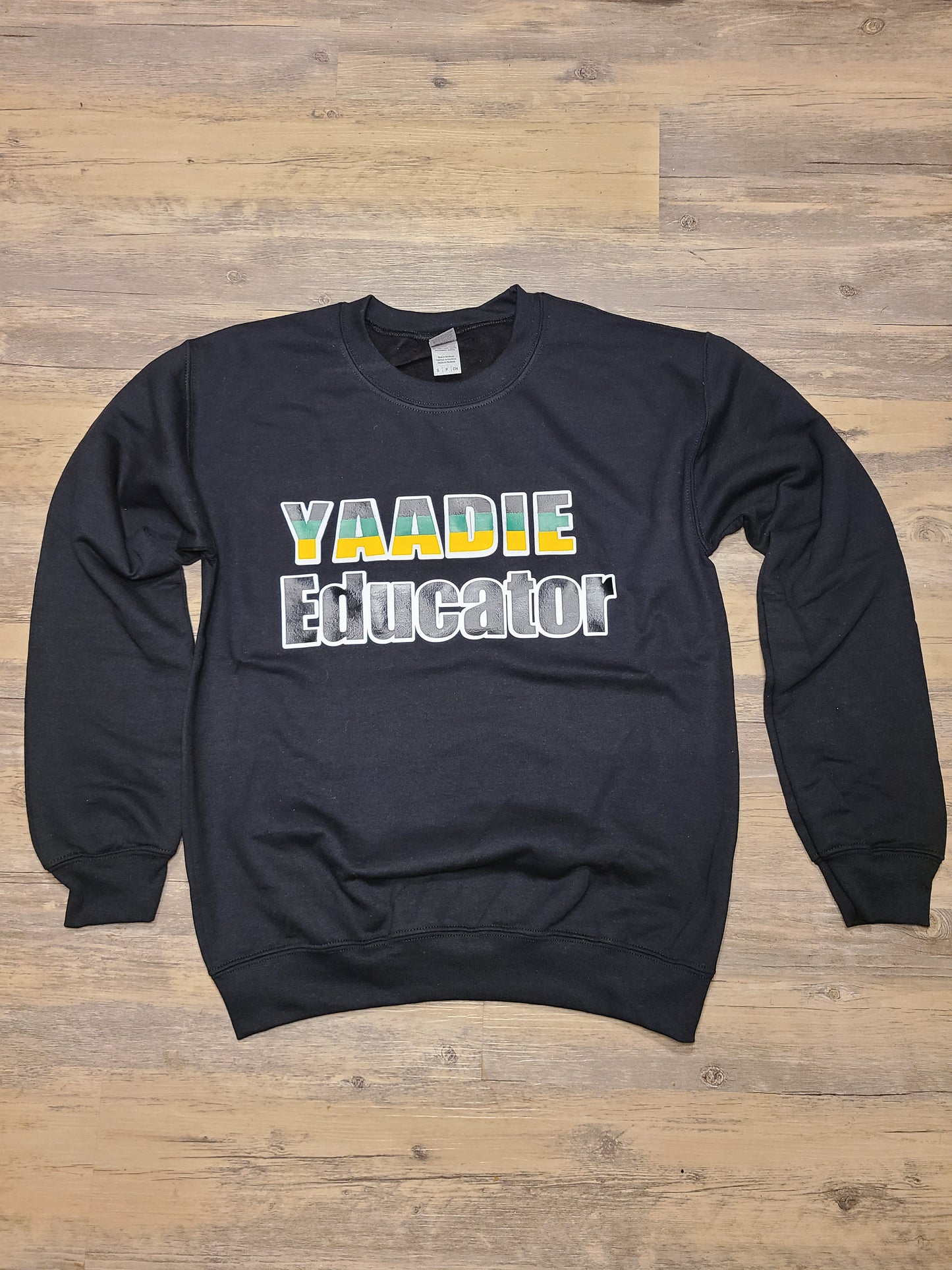 YAADIE Educator Sweatshirt